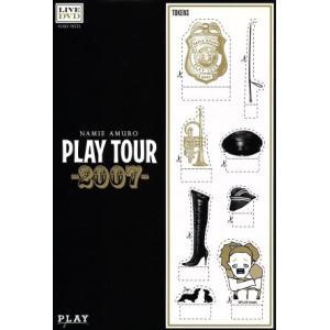 NAMIE AMURO PLAY TOUR 2007/安室奈美恵　