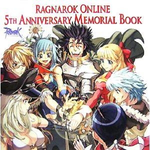 RAGNAROK ONLINE 5TH ANNIVERSARY MEMORIAL BOOK／ガンホー オンライン エンターテイメント