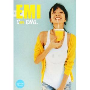 EMIフォト&エッセイ I’m EMI. Model Books/ゴマブックス　