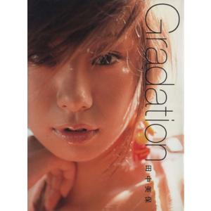 Gradation 田中美保写真集/田中美保　