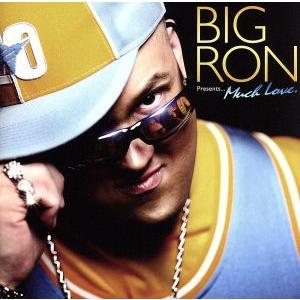 ＢＩＧ ＲＯＮ Ｐｒｅｓｅｎｔｓ．．．Ｍｕｃｈ Ｌｏｖｅ／ＢＩＧ ＲＯＮの商品画像