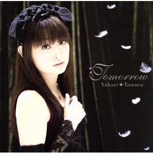 Tomorrow/田村ゆかり　
