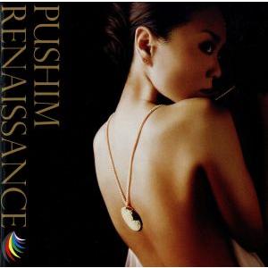 RENAISSANCE/PUSHIM
