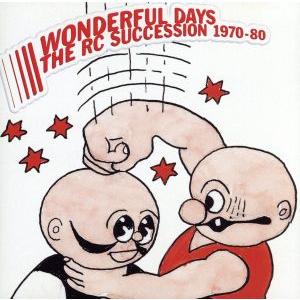 WONDERFUL DAYS 1970-80(SHM-CD)/RCサクセション
