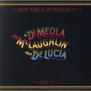 フライデイ・ナイト・イン・サンフランシスコ〜スーパー・ギター・トリオ・ライヴ！(Blu-spec C...