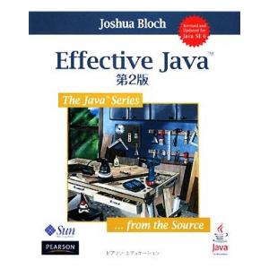 Effective Java/ジョシュアブロック【著】,柴田芳樹【訳】