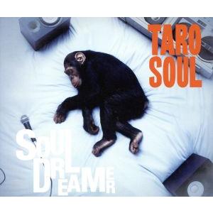 Soul Dreamer/TARO SOUL