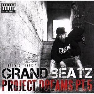 PROJECT DREAMS PT.5/GRAND BEATZ