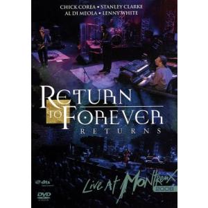復活！リターン・トゥ・フォーエヴァー〜ライヴ・アット・モントルー2008/チック・コリア&amp;リターン・...
