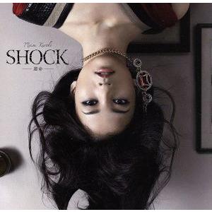 ＳＨＯＣＫ−運命−／黒木メイサ