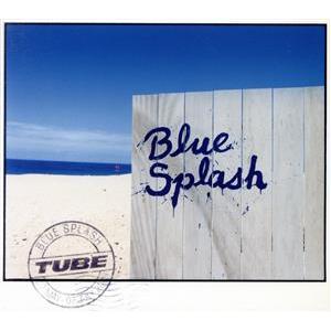 Blue Splash(初回生産限定盤)(Blu-spec CD+DVD)/TUBE