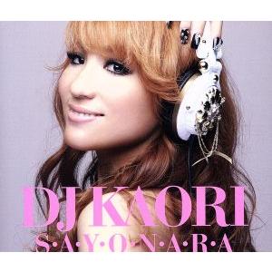 S・A・Y・O・N・A・R・A/DJ KAORI　