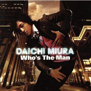 Ｗｈｏ’ｓ　Ｔｈｅ　Ｍａｎ（ＤＶＤ付）／三浦大知