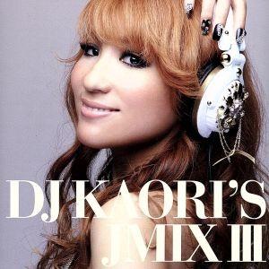 DJ KAORI’S JMIX III/DJ KAORI(MIX),m-flo loves MINM...
