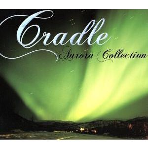 Aurora Collection/Cradle