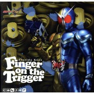 Finger on the Trigger/Florida Keys　