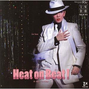 Heat on Beat！ 月組大劇場公演ライブCD/宝塚歌劇団月組　