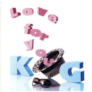 Love for you/KG