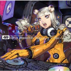 EXIT TUNES PRESENTS SUPER PRODUCERS BEAT MIXED BY ...