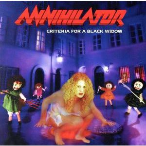クライテリア・フォー・ア・ブラック・ウィドウ/アナイアレイター