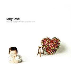 Ｂａｂｙ　Ｌｏｖｅ／ベビーギャップ＆ギャップキッズ　ｌｏｖｅｓ　ベイビージャズレコーズ