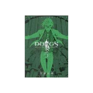 ＤＯＧＳ／ＢＵＬＬＥＴＳ＆ＣＡＲＮＡＧＥ(５) ヤングジャンプＣ／三輪士郎(著者)