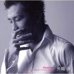 Overture〜Ayumu sings 80’s Women Songs〜/矢幅歩