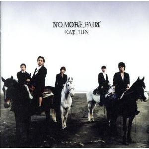 ＮＯ　ＭＯＲＥ　ＰＡＩＮ／ＫＡＴ−ＴＵＮ