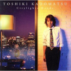 Citylights Dandy/角松敏生