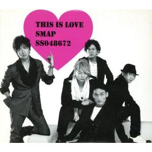 This is love(初回限定盤)(SS version)(DVD付)/SMAP