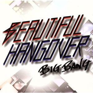 BEAUTIFUL HANGOVER/BIGBANG