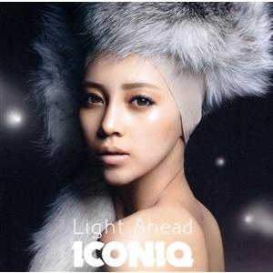 Light Ahead(DVD付)/ICONIQ