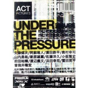 UNDER THE PRESSURE／FOR OURSELVES／安藤健次／高橋成明／松井克師／廣田鉄平／佐藤洋久／新原雄蔵／奥村幸司／小板智史／前田