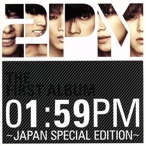01:59PM〜JAPAN SPECIAL EDITION〜(初回生産限定盤)(DVD付)/2PM　