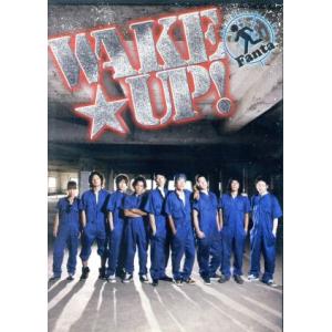 WAKE UP！/中山悠也/若槻知広/高橋烈男/杉浦永介/伊藤修司/小川雄丸/竹内雅志/