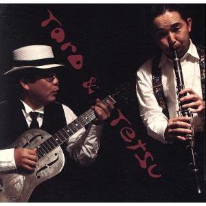 たろ&amp;てつ/山本太郎(cl),藤縄てつや(g)