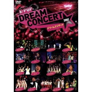K-POP ドリームコンサート2007/(オムニバス),東方神起,KARA,SUPER JUNIOR,イ・ヒョリ,Bae Chi Gi,MC Snip