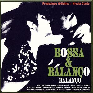 Ｂｏｓｓａ　＆　Ｂａｌａｎｃｏ／バランソ