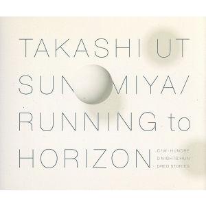 RUNNING to HORIZON/宇都宮隆(TM NETWORK)