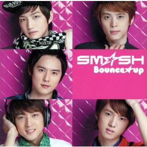 Bounce★up(初回生産限定盤A)(DVD付)/SM☆SH　