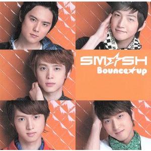 Bounce★up(初回生産限定盤B)/SM☆SH