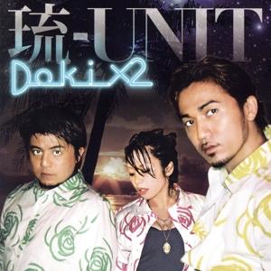 ＤＯＫＩ×２（ＤＶＤ付）／琉−ＵＮＩＴ（ＤＡ　ＰＵＭＰ）｜bookoffonline