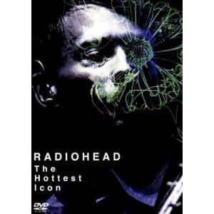RADIOHEAD The Hottest Icon/レディオヘッド
