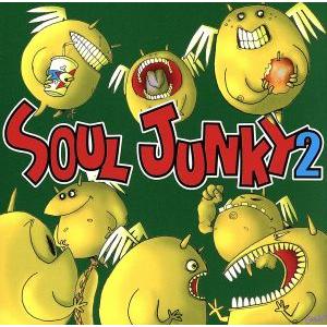 ＳＯＵＬ ＪＵＮＫＹ２ （オムニバス）の商品画像