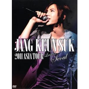 JANG KEUN SUK 2011 ASIA TOUR Last in Seoul/チャン・グンソク