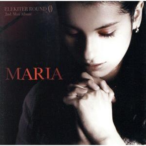 ＥＬＥＫＩＴＥＲ　ＲＯＵＮＤ　φ　２ｎｄ．ミニアルバム　ＭＡＲＩＡ（豪華版）／ＥＬＥＫＩＴＥＲ　ＲＯ...