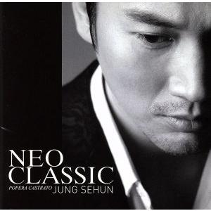 NEO CLASSIC/チョン・セフン,ザ・プラハ・フィルハーモニア,JAM Strings.,Ma...