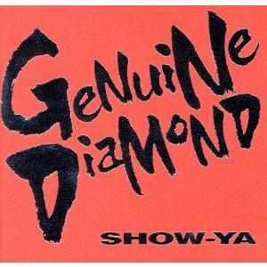 GENUINE DIAMOND/SHOW-YA