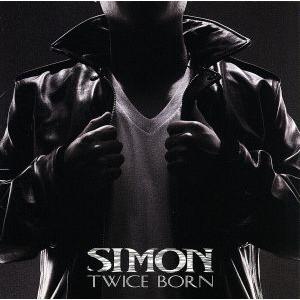 TWICE BORN(初回数量限定盤)/SIMON