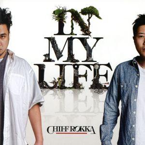 ＩＮ　ＭＹ　ＬＩＦＥ／ＣＨＩＥＦ　ＲＯＫＫＡ